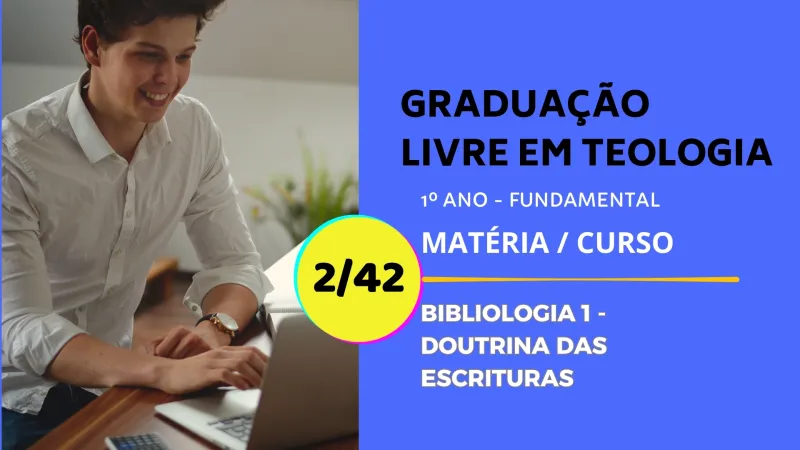 Bibliologia 1 - Doutrina das Escrituras 2/42