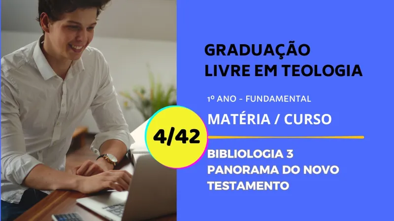 Bibliologia 3 - Panorama do Novo Testamento 5/42