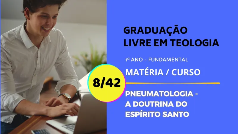 Pneumatologia: A Doutrina do Espírito Santo 8/42